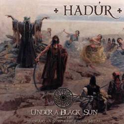 Hadúr : Under a Black Sun